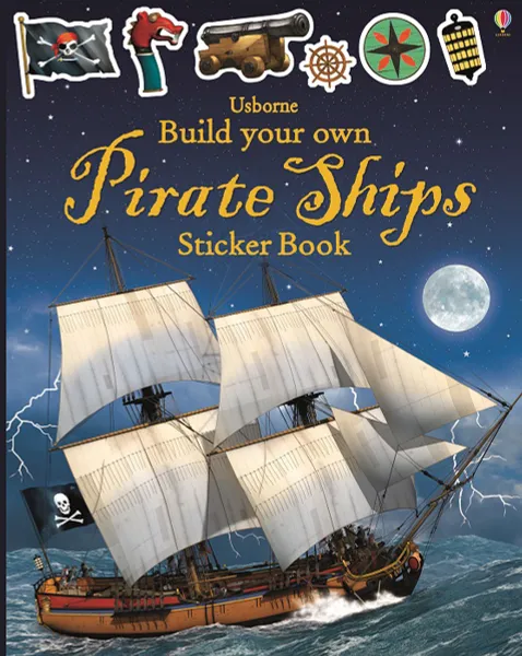 Обложка книги Build Your Own Pirate Ships Sticker Book, Simon Tudhope