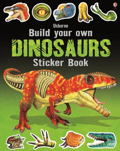 Обложка книги Build Your Own Dinosaurs Sticker Book, Simon Tudhope