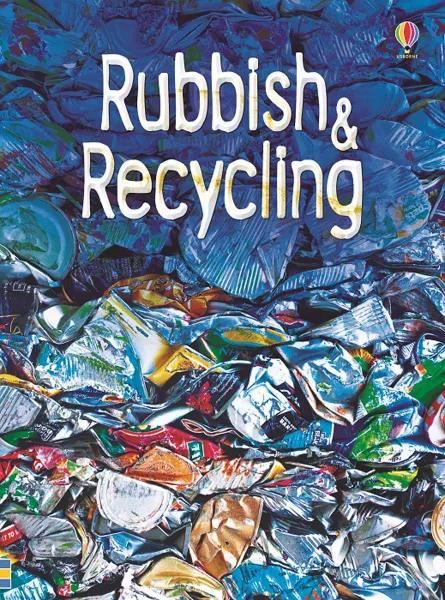 Обложка книги Rubbish and Recycling, Stephanie Turnbull