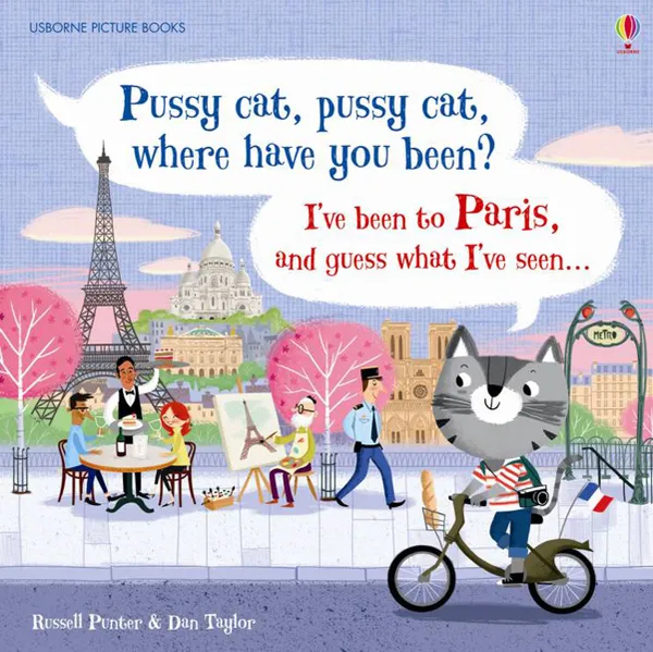 Обложка книги Pussy Cat, Pussy Cat, Where Have You Been? I've Been to Paris and Guess What I've Seen..., Punter, Russell