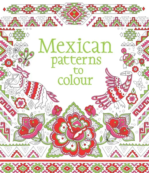 Обложка книги Mexican Patterns to Colour, Struan Reid