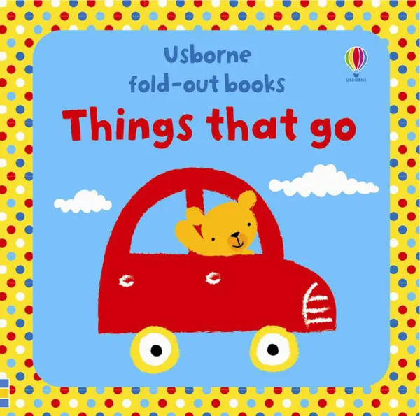 Обложка книги Things that Go, Fiona Watt