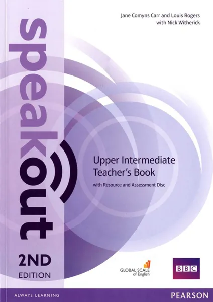Обложка книги Speakout Upper Intermediate Teacher's Book and Resource & Assessment Disc, Jane Comyns Carr, Louis Rogers, Karen Alexander