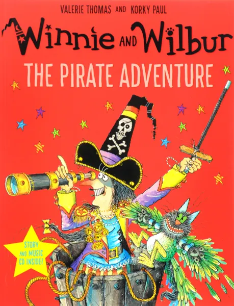 Обложка книги Winnie and Wilbur: The Pirate Adventure (+ CD), Томас Валери