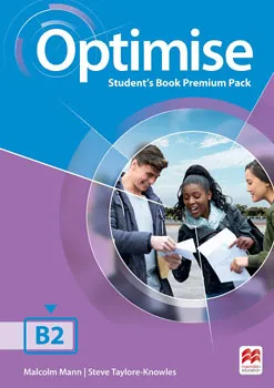 Обложка книги Optimise: Student's Book Premium Pack: Level B2, Malcolm Mann, Steve Taylore-Knowles