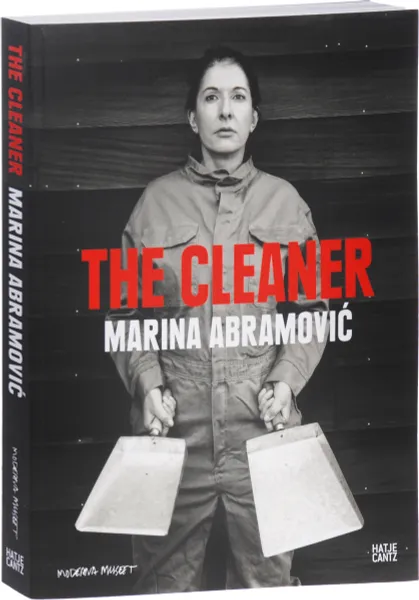 Обложка книги Marina Abramovic: The Cleaner, Абрамович Марина, Colstrup Tine