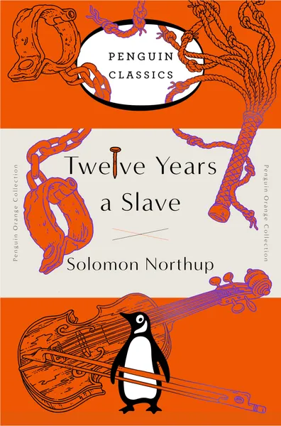 Обложка книги Twelve Years a Slave (penguin Orange Collection), Solomon Northup