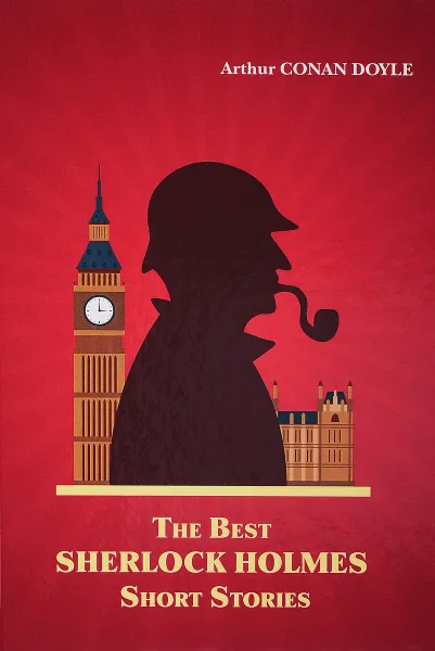 Обложка книги The Best Sherlock Holmes Short Stories, Arthur Conan Doyle