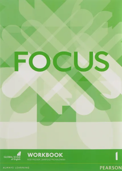 Обложка книги Focus: Level 1: Workbook, Rod Fricker, Bartosz Michalowski