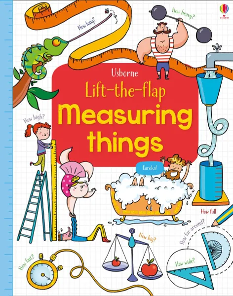 Обложка книги Lift-the-flap measuring things, Rosie Hore