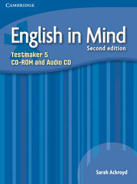 Обложка книги English in Mind Level 5 Testmaker CD-ROM and Audio CD, Sarah Ackroyd