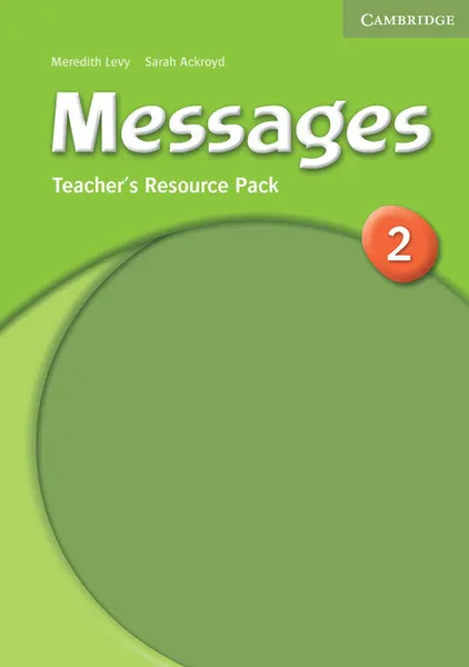 Обложка книги Messages 2 Teacher's Resource Pack, Meredith Levy, Sarah Ackroyd