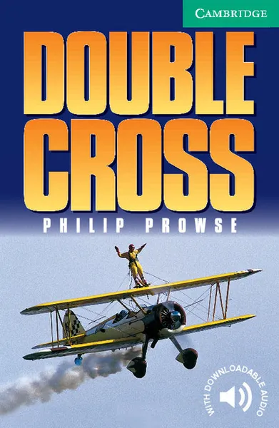 Обложка книги Double Cross Level 3, Philip Prowse