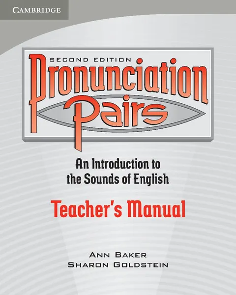 Обложка книги Pronunciation Pairs Teacher's Book, Ann Baker, Sharon Goldstein