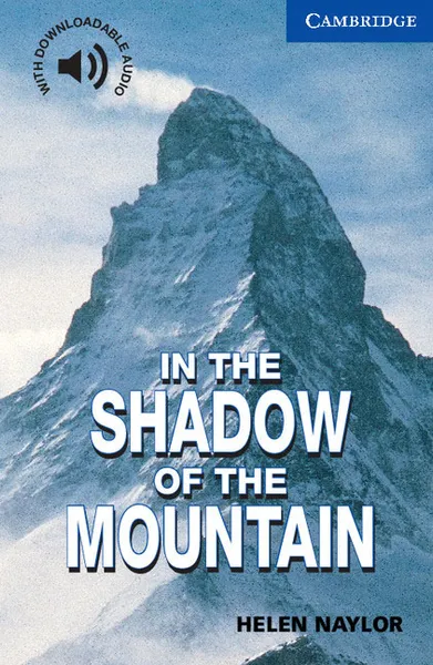 Обложка книги In the Shadow of the Mountain Level 5, Helen Naylor