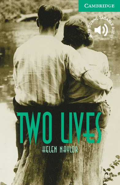 Обложка книги Two Lives Level 3, Helen Naylor