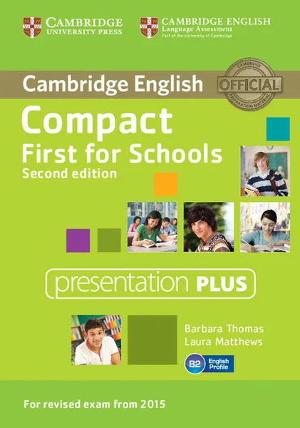 Обложка книги Compact First for Schools Presentation Plus DVD-ROM, Barbara Thomas, Laura Matthews