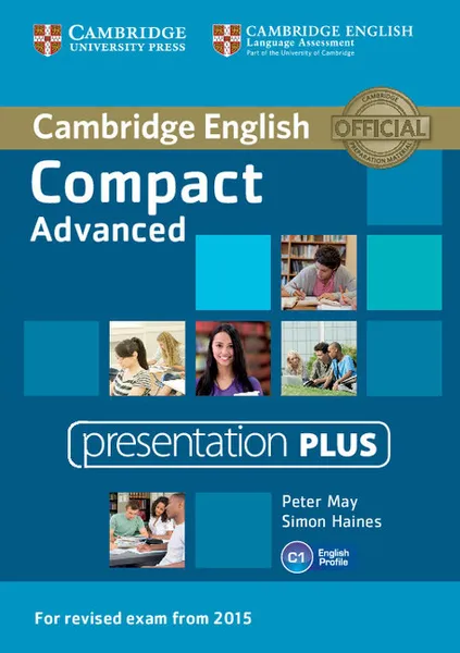 Обложка книги Compact Advanced Presentation Plus DVD-ROM, Peter May, Simon Haines