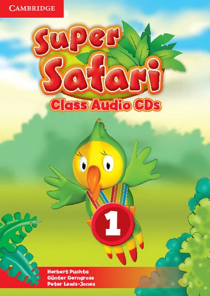 Обложка книги Super Safari Level 1 Class Audio CDs (2), Herbert Puchta, Gunter Gerngross, Peter Lewis-Jones