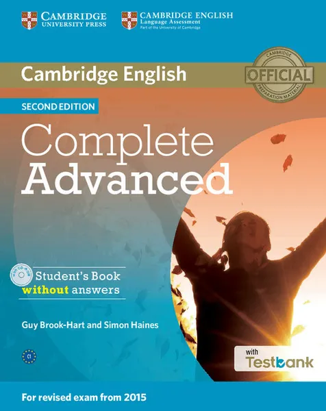 Обложка книги Cambridge English: Complete Advanced: Student's Book without Answers (+ CD-ROM), Guy Brook-Hart, Simon Haines