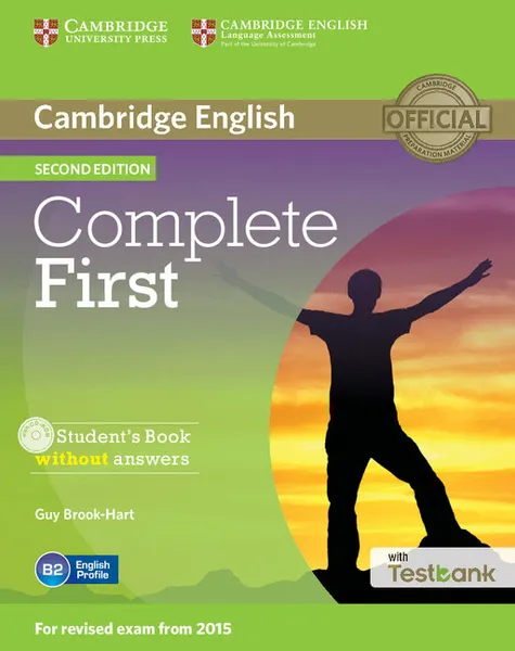 Обложка книги Complete First Student's Book without Answers with CD-ROM with Testbank, Guy Brook-Hart