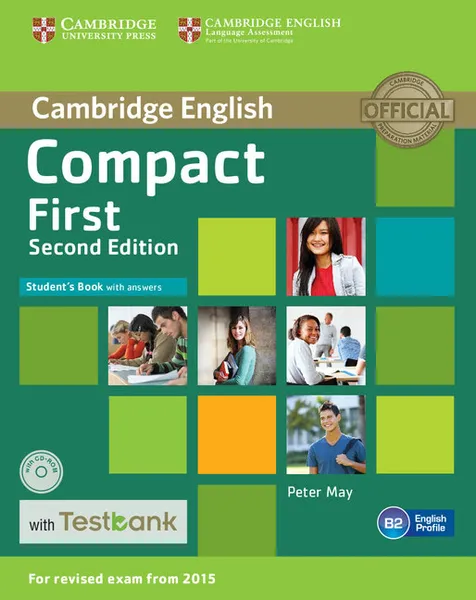 Обложка книги Compact First Student's Book with Answers with CD-ROM with Testbank, Peter May