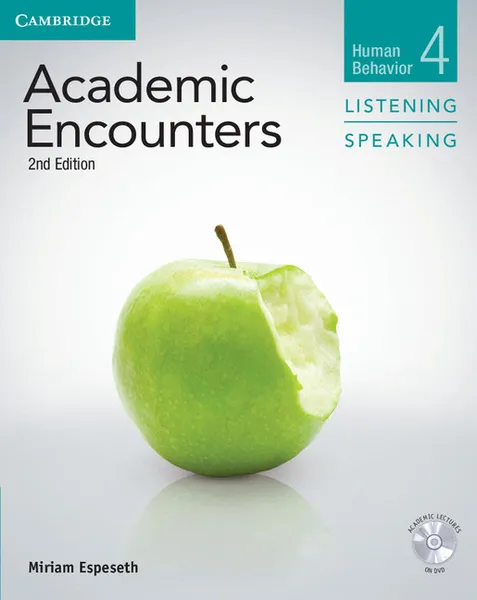 Обложка книги Academic Encounters Level 4 Student's Book Listening and Speaking with DVD, Miriam Espeseth, General editor Bernard Seal