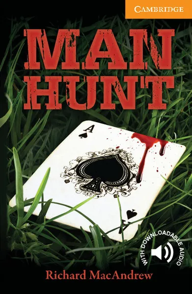 Обложка книги Man Hunt Level 4 Intermediate, Richard MacAndrew