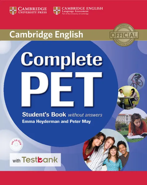 Обложка книги Complete PET Student's Book without Answers with CD-ROM and Testbank, Emma Heyderman, Peter May