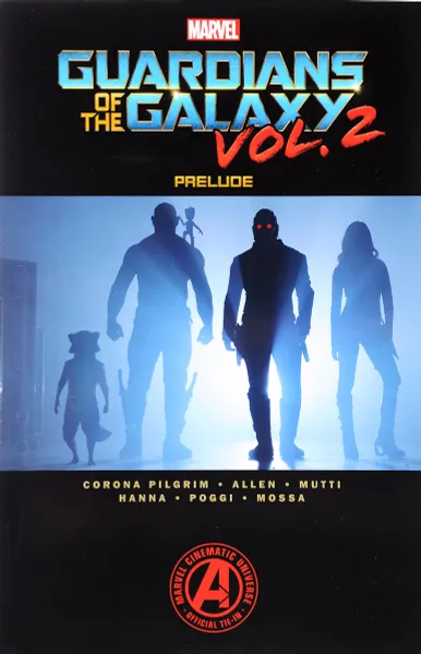 Обложка книги Marvel's Guardians of the Galaxy Vol. 2 Prelude, Корона Пилгрим Уилл