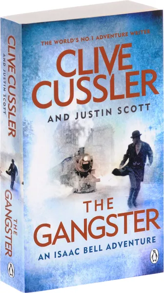 Обложка книги The Gangster, Скотт Джастин, Касслер Клайв