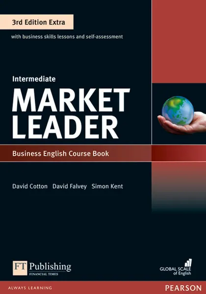 Обложка книги Market Leader: Extra Intermediate Coursebook and MyEnglishLab Pin Pack, David Cotton, David Falvey, Simon Kent