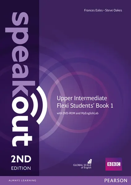 Обложка книги Speakout Upper Intermediate Flexi Students' Book 1 with MyEnglishLab Pack DVD-ROM, J J Wilson and Antonia Clare