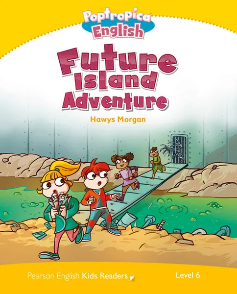 Обложка книги Poptropica English: Future Island Adventure: Level 6, Caroline Laidlaw