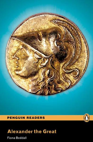 Обложка книги Alexander the Great, Fiona Beddall