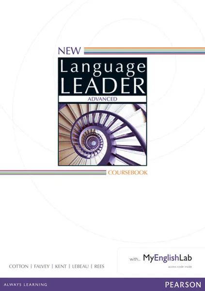 Обложка книги New Language Leader: Advanced: Coursebook with MyEnglishLab Pack, David Cotton, David Falvey, Gareth Rees, Ian Lebeau, Kent Simon