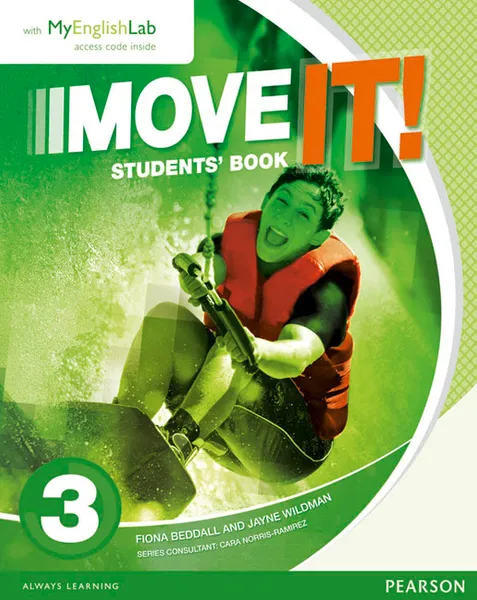 Обложка книги Move it! 3 Students' Book & MyEnglishLab Pack, Jayne Wildman, Fiona Beddall