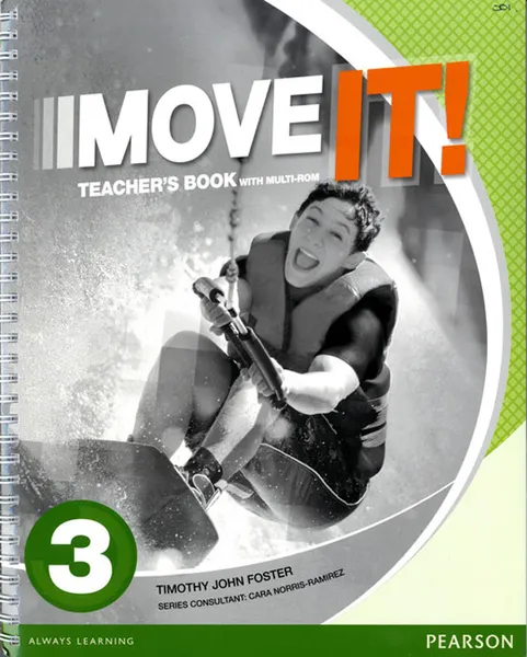 Обложка книги Move it! 3 Teacher's Book & Multi-Rom Pack, Tim Foster