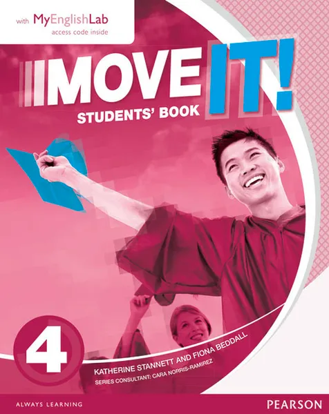 Обложка книги Move it! 4 Students' Book & MyEnglishLab Pack, Katherine Stannett, Fiona Beddall