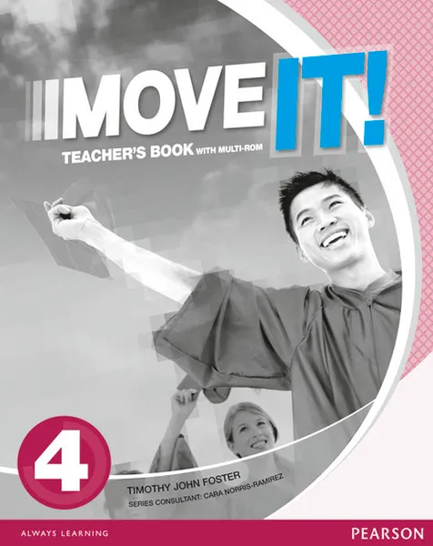 Обложка книги Move it! 4 Teacher's Book & Multi-Rom Pack, Tim Foster