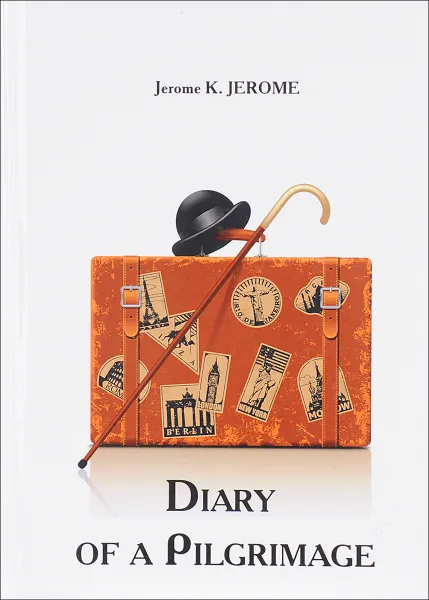 Обложка книги Diary of a Pilgrimage, Jerome K. Jerome