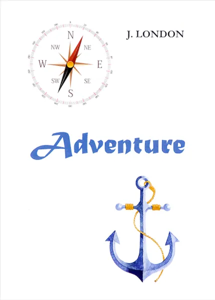 Обложка книги Adventure, J. London