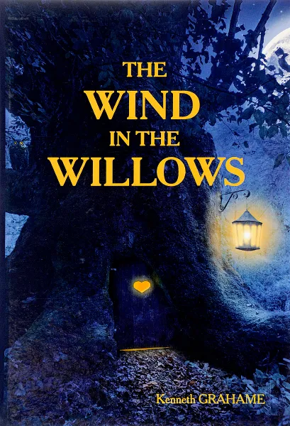 Обложка книги The Wind in the Willows = Ветер в Ивах: повесть на англ.яз. Grahame K., Grahame Kenneth