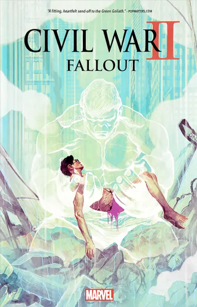 Обложка книги Civil War II Fallout, Al Ewing, Greg Pak, Marc Guggenheim, Nick Spencer