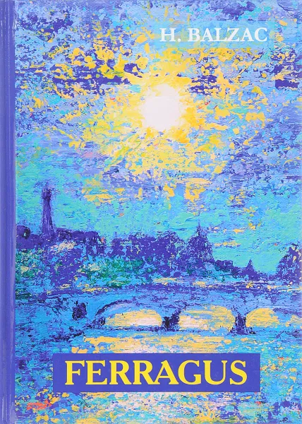 Обложка книги Ferragus, H. Balzac