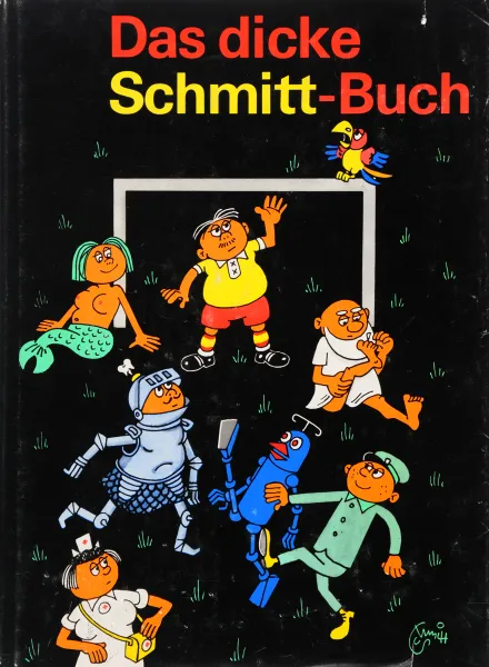 Обложка книги Das Dicke Schmitt-Buch, Erich Schmitt