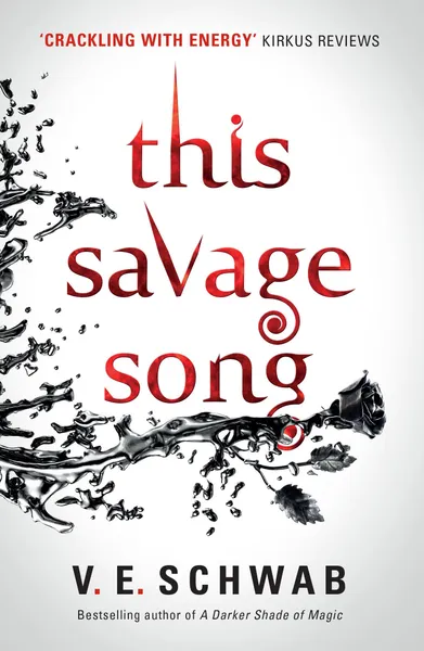 Обложка книги This Savage Song (Monsters of Verity 1), Шваб Виктория