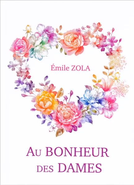 Обложка книги Au bonheur des dames, Emile Zola