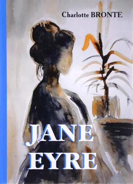 Обложка книги Jane Eyre, Charlotte Bronte