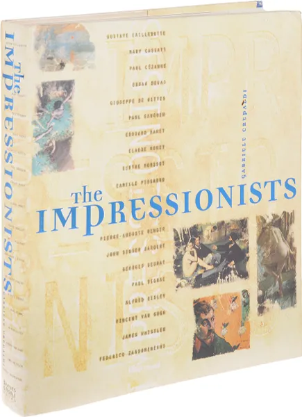 Обложка книги The Impressionists, Gabriele Crepaldi